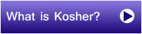 What is Kosher